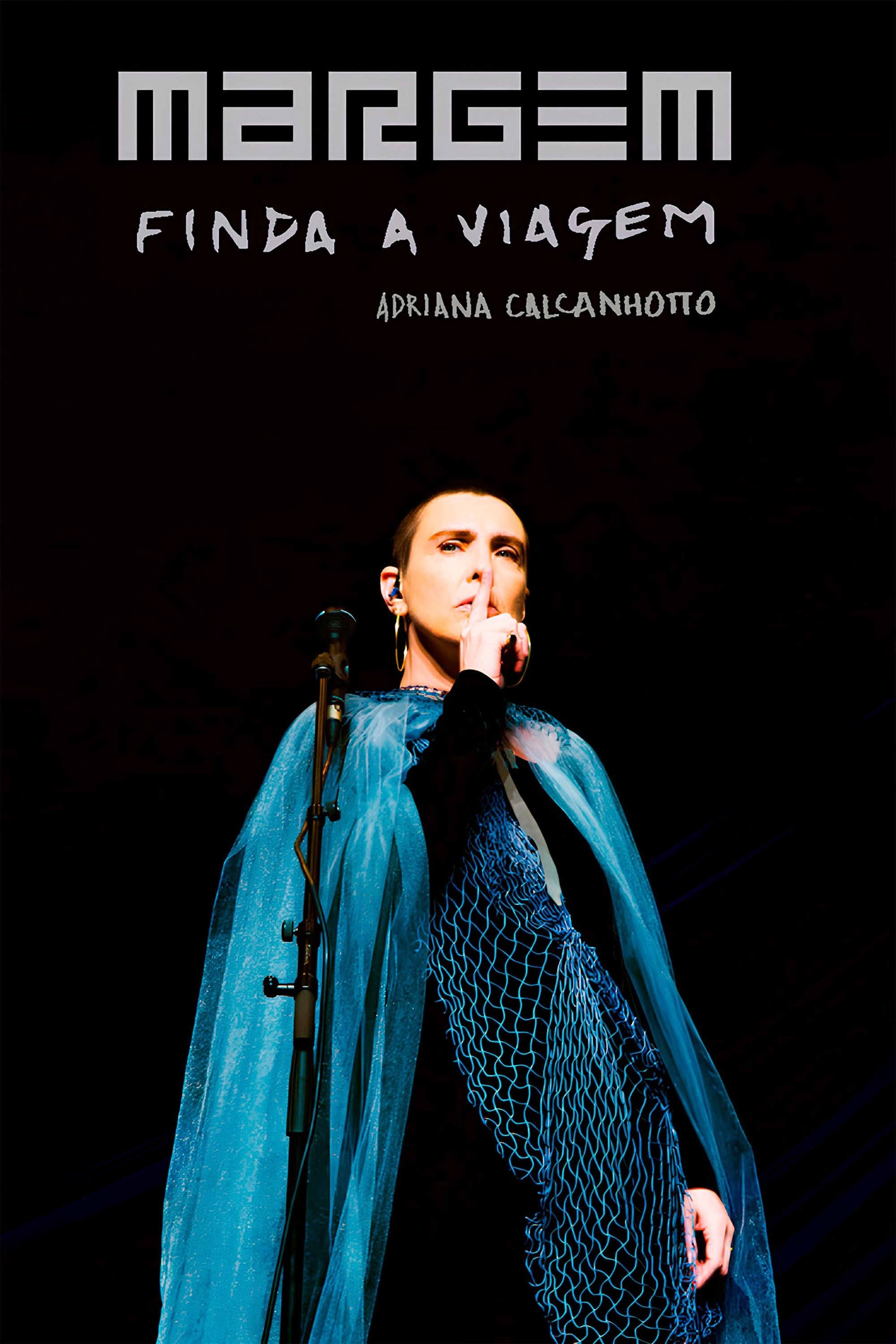 Poster de Adriana Calcanhotto: Margem, Finda A Viagem