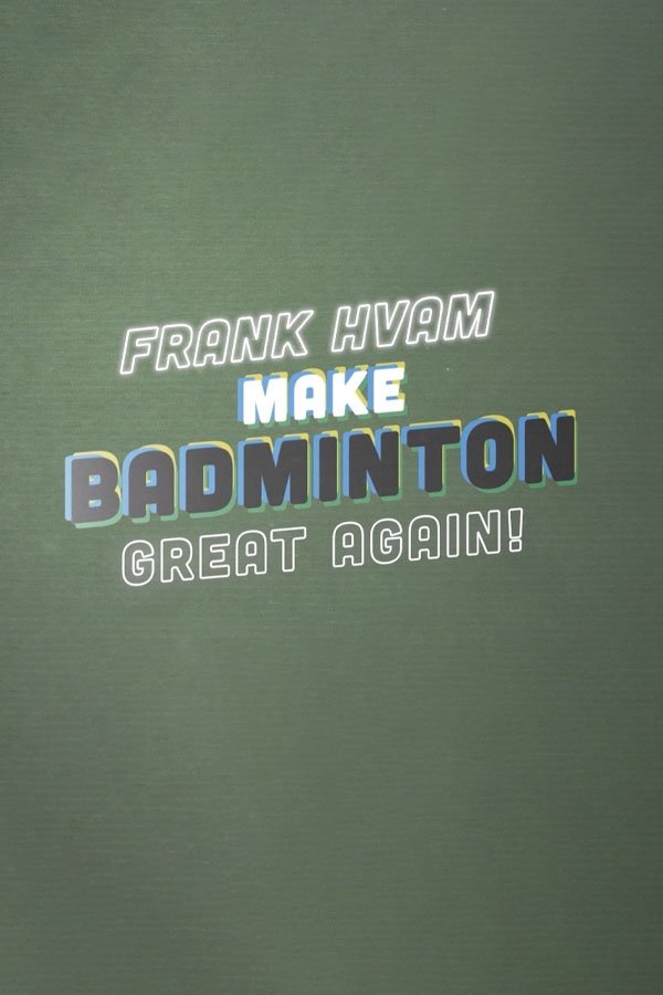 Poster de Frank Hvam: Make Badminton Great Again