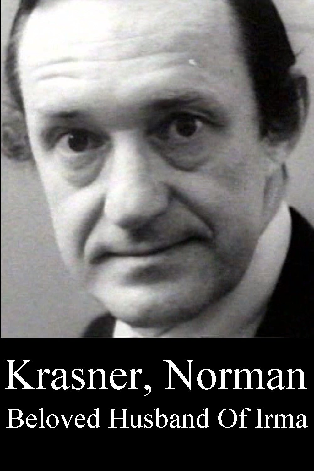 Poster de Krasner, Norman: Beloved Husband of Irma