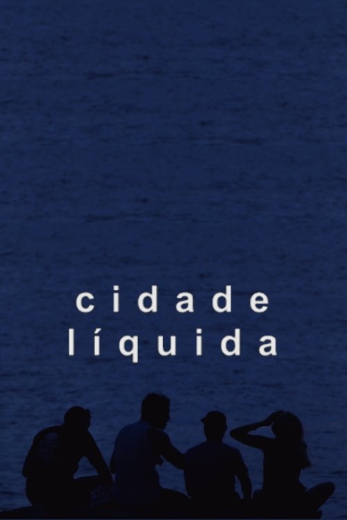 Poster de Cidade Líquida