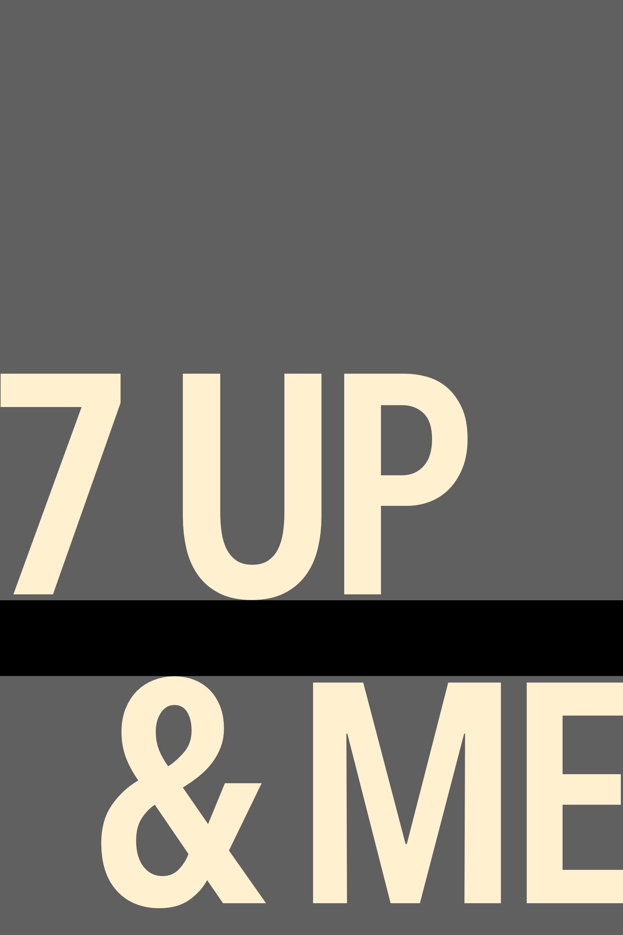 Affiche du film 7 Up & Me
