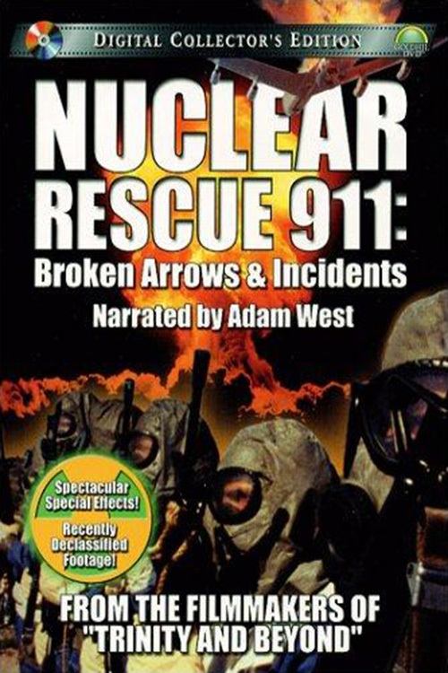 Poster de Nuclear Rescue 911: Broken Arrows & Incidents