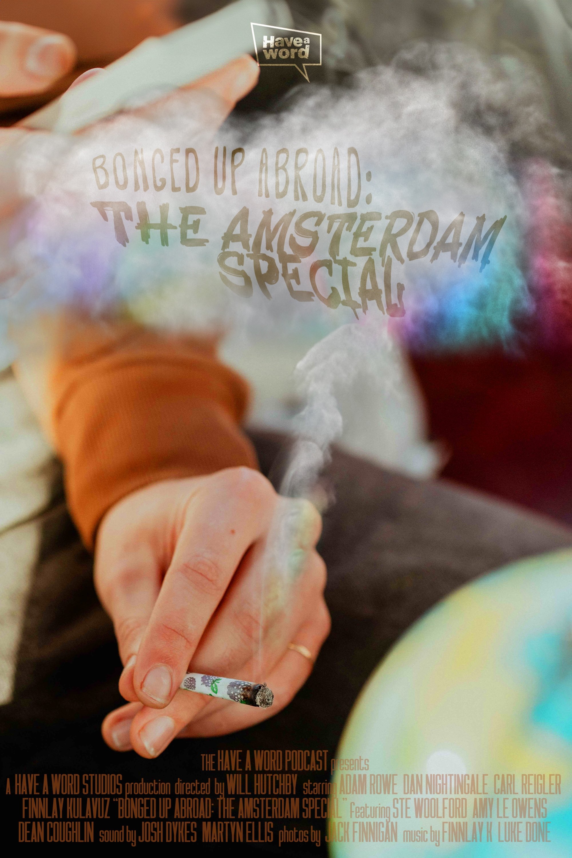 Poster de Have A Word: Bonged Up Abroad (The Amsterdam Special)