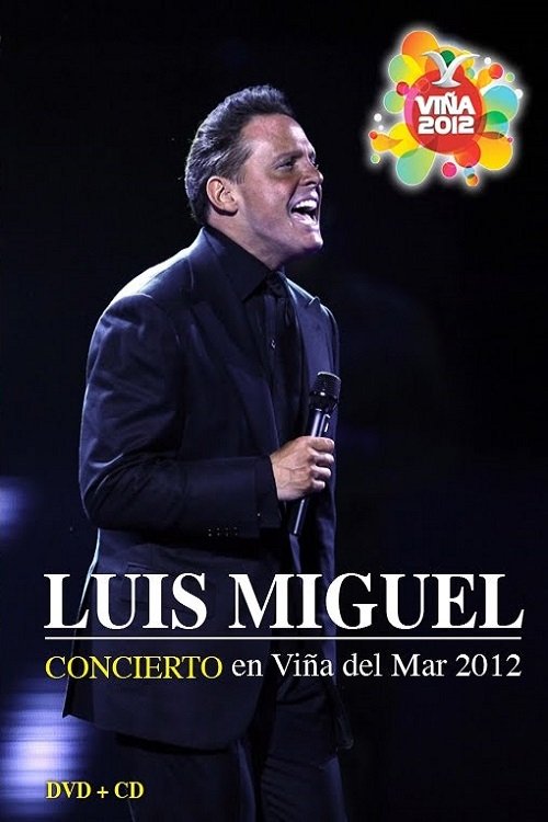 Poster de Luis Miguel: Festival de Viña del Mar 2012