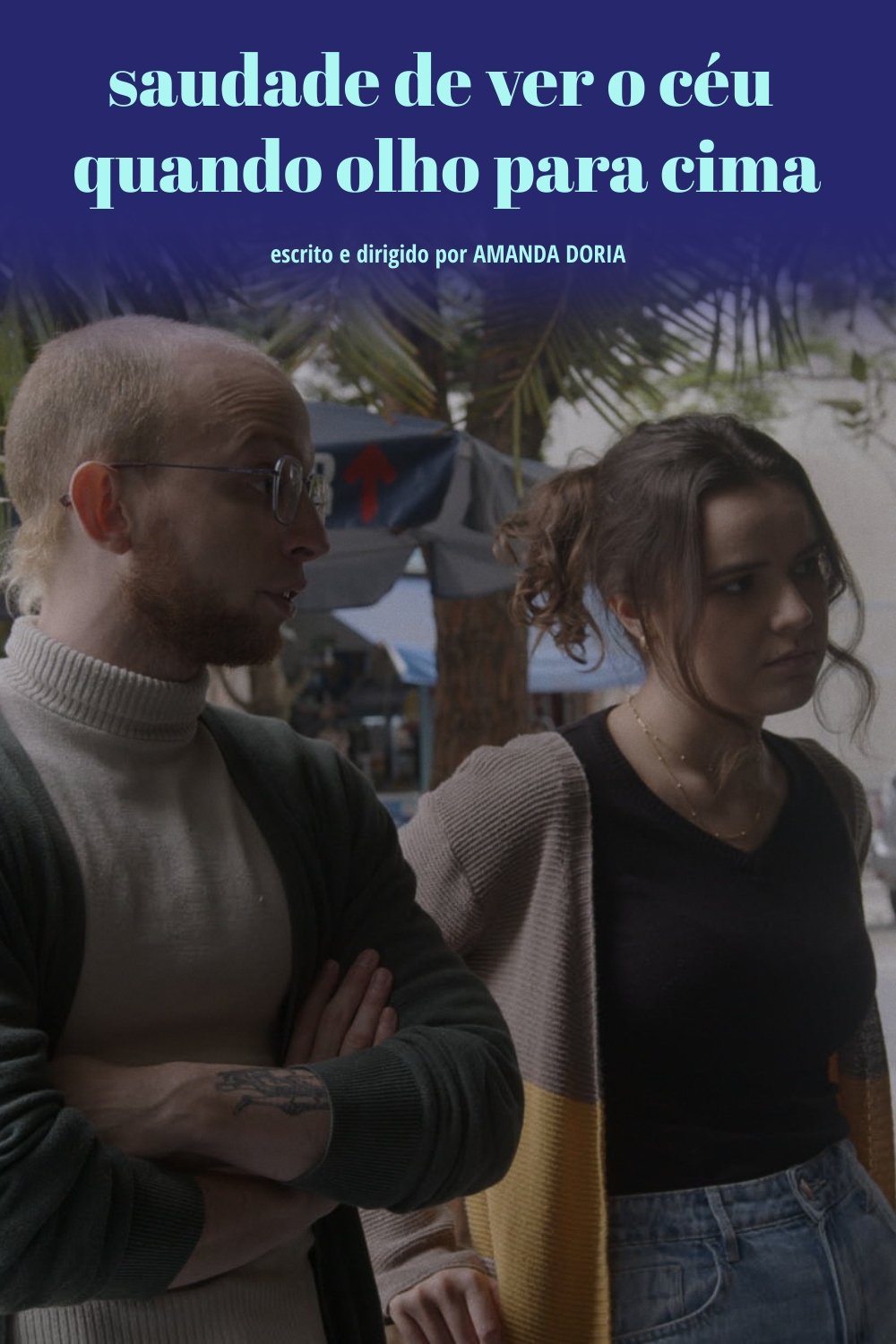 Poster de Saudade de ver o céu quando olho para cima