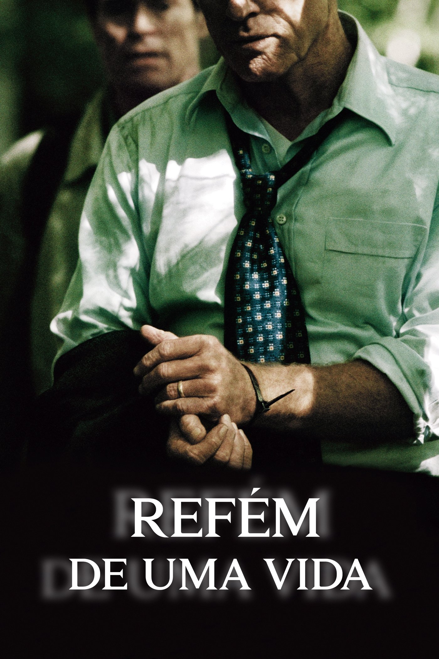 Poster de Refém de Uma Vida