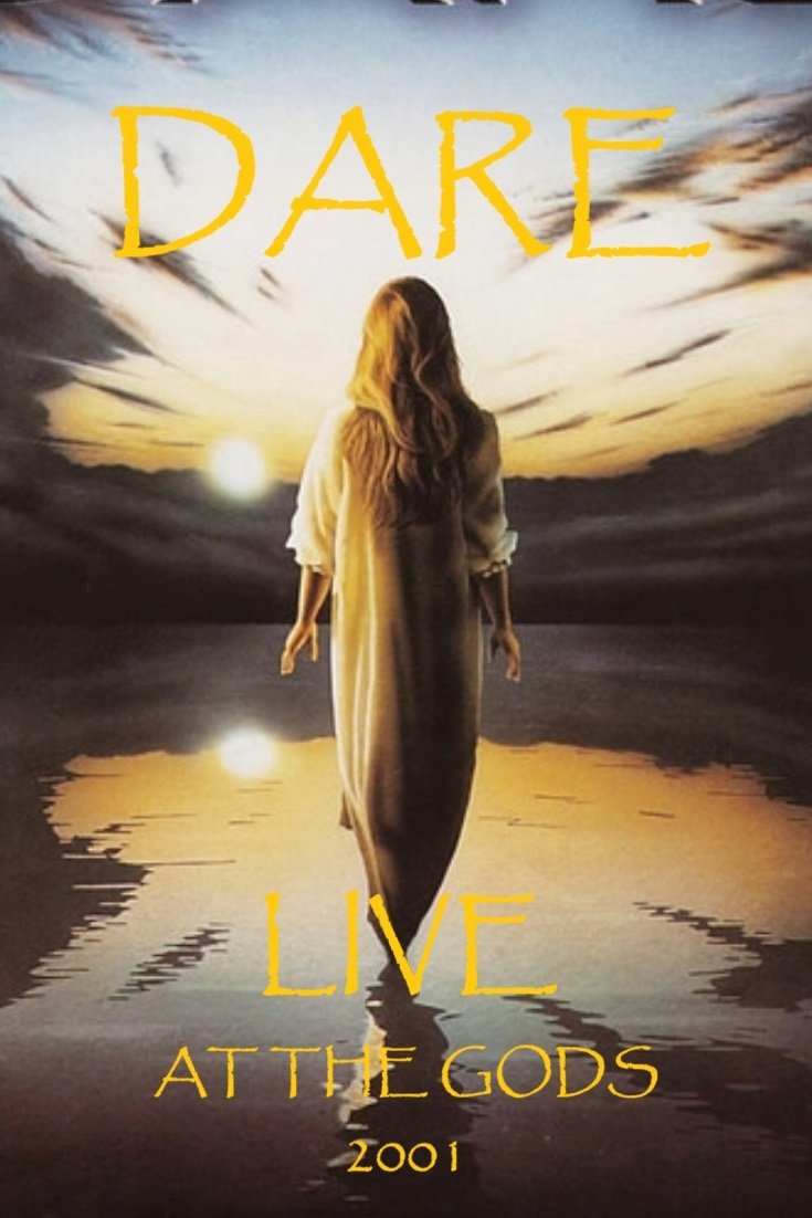 Poster de Dare: Live at the Gods 2001