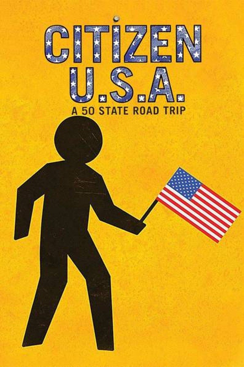 Affiche du film Citizen USA: A 50 State Road Trip