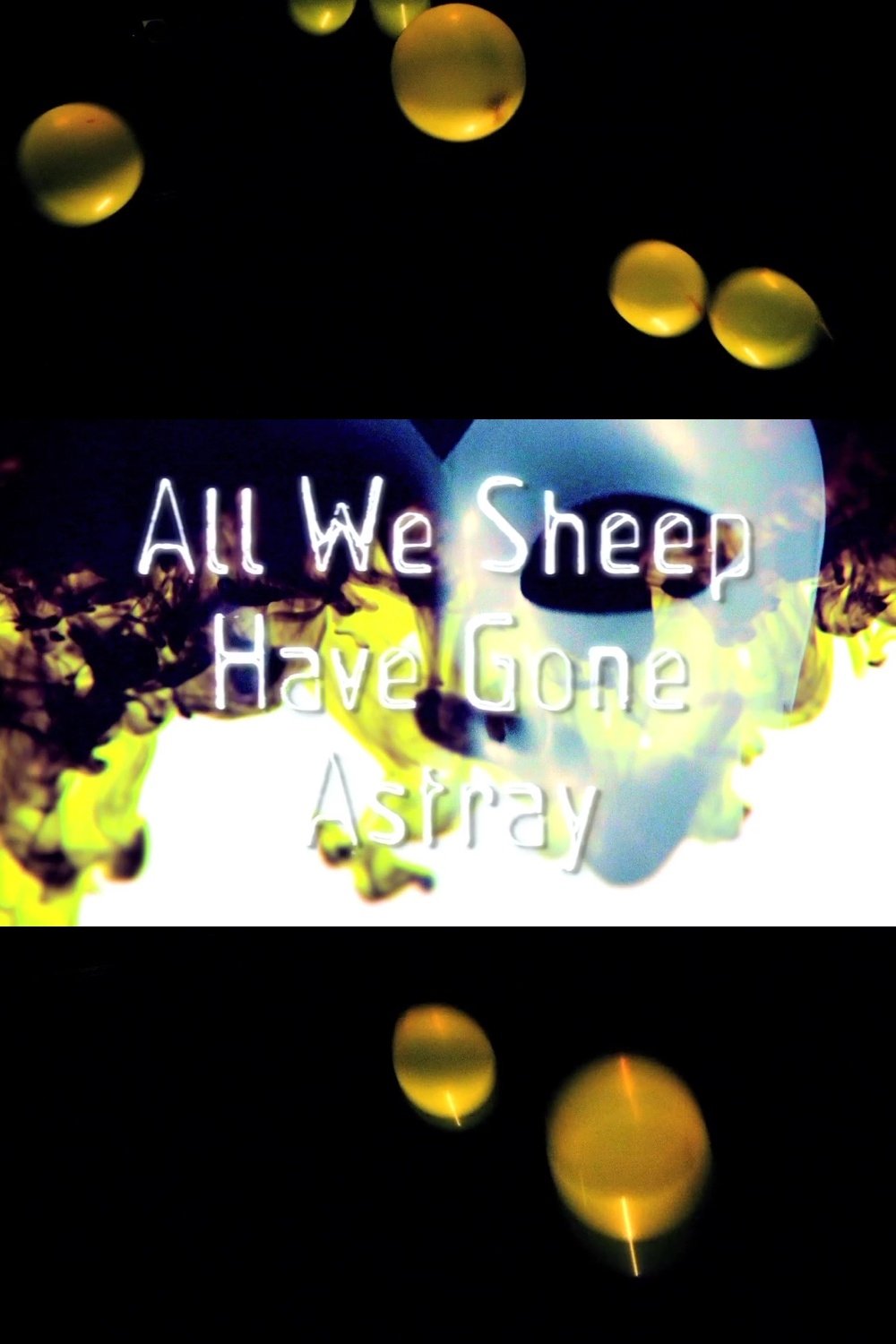 Poster de All We Sheep Have Gone Astray