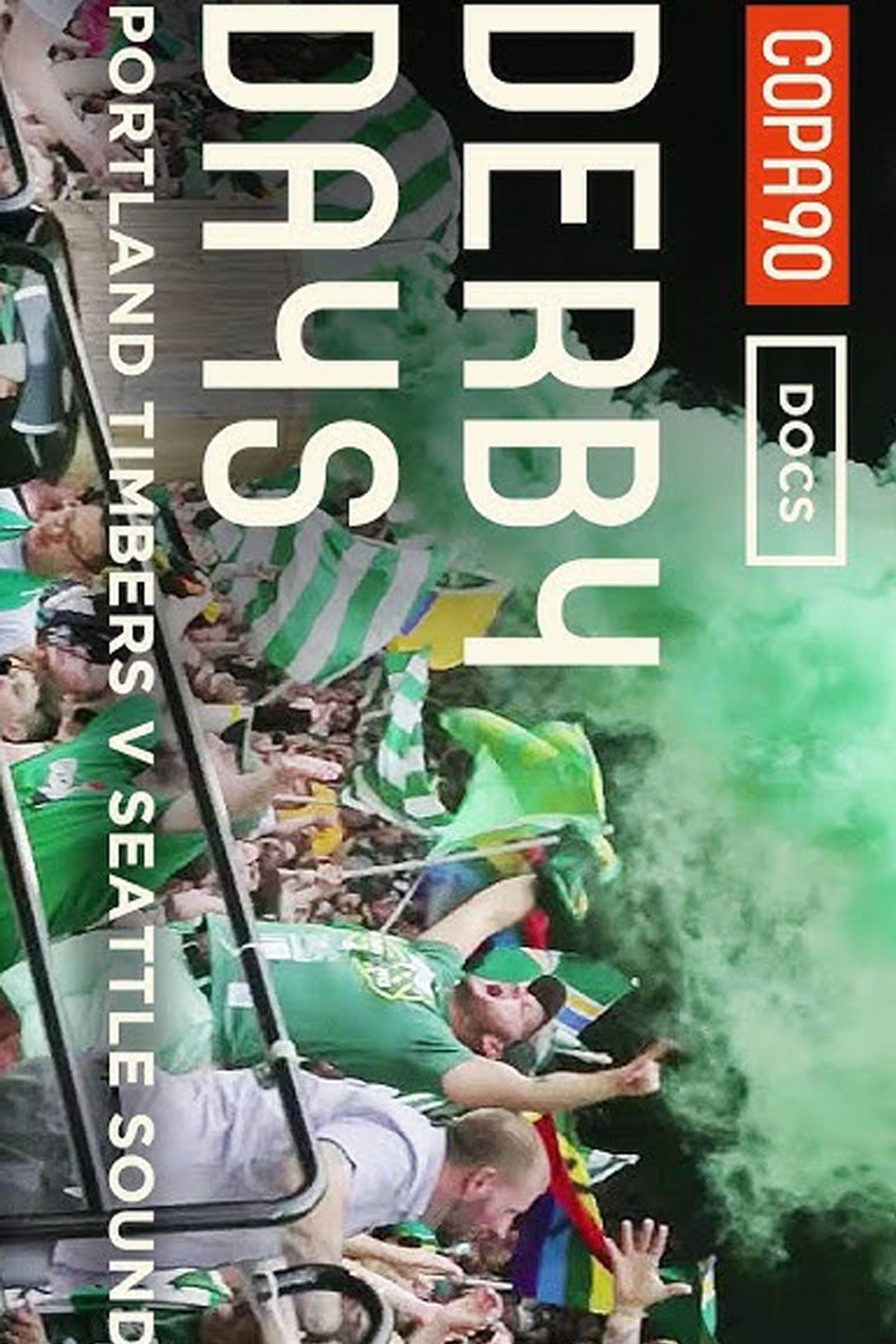 Poster de Derby Days Battle of Cascadia: Portland Timbers v Seattle Sounders