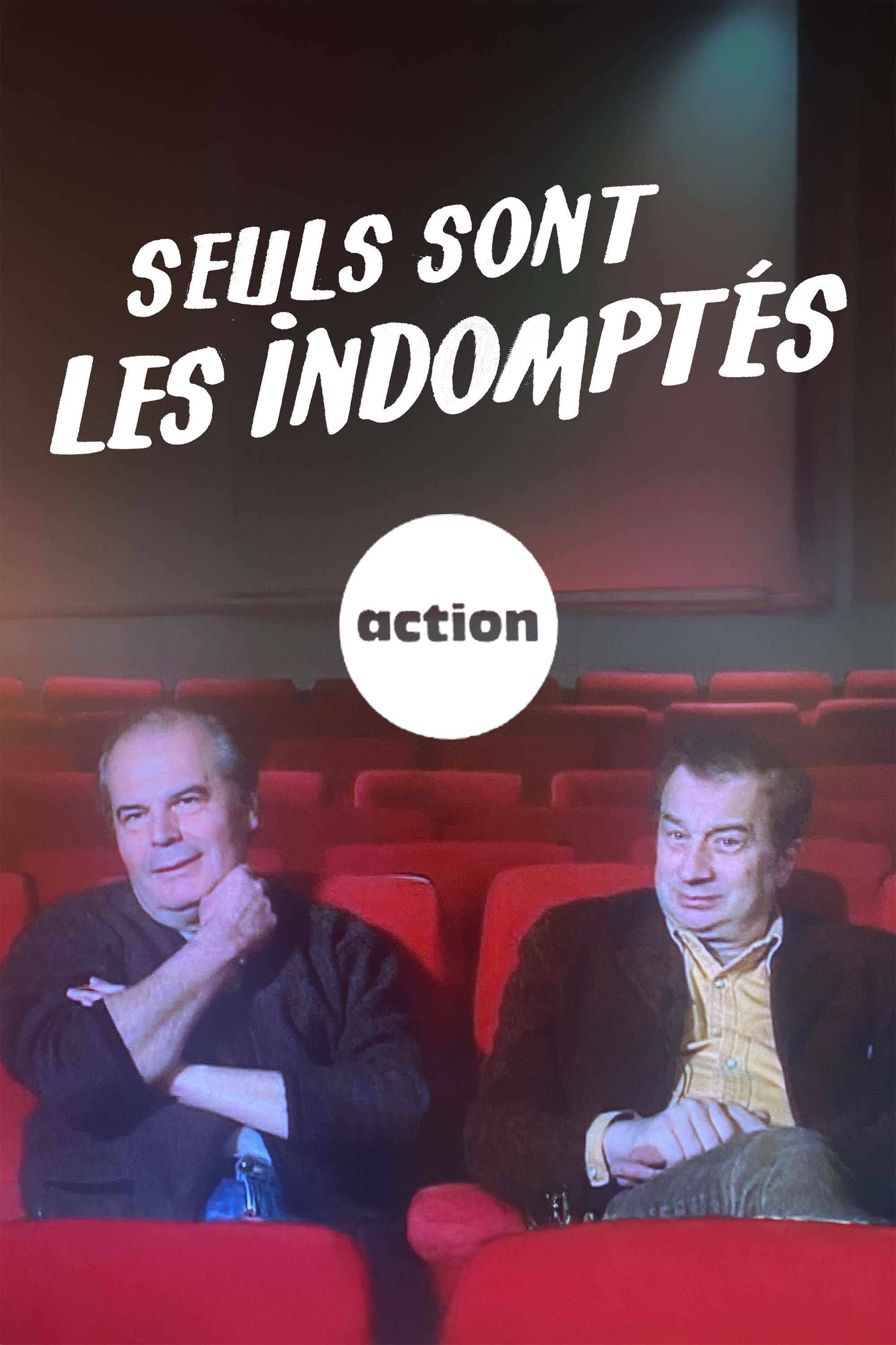 Poster de Seuls sont les indomptés