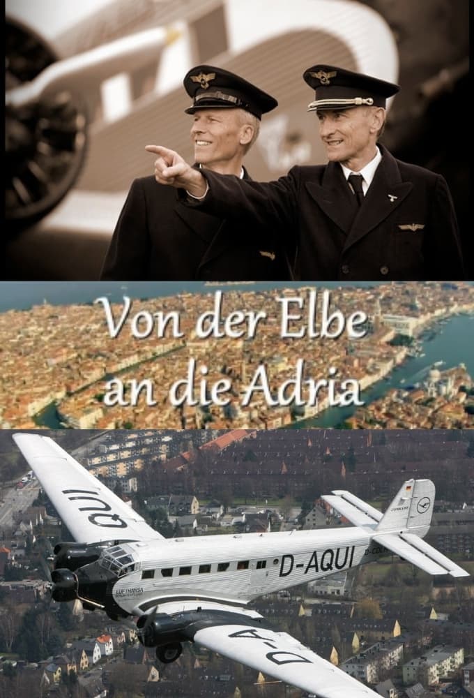 Poster de Von der Elbe an die Adria - Eine sagenhafte Reise mit der Tante JU