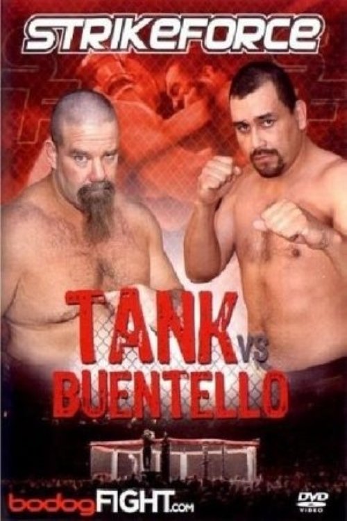 Affiche du film Strikeforce: Tank vs Buentello