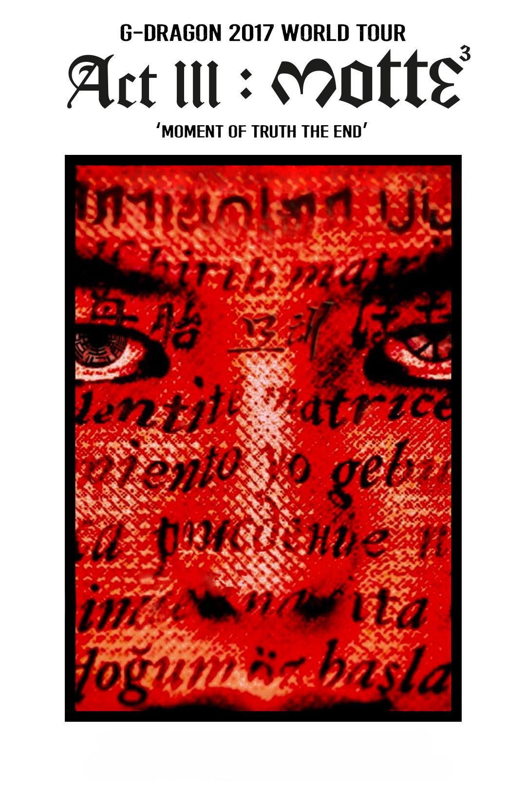 Poster de G-DRAGON 2017 WORLD TOUR [ACT III, M.O.T.T.E] IN SEOUL