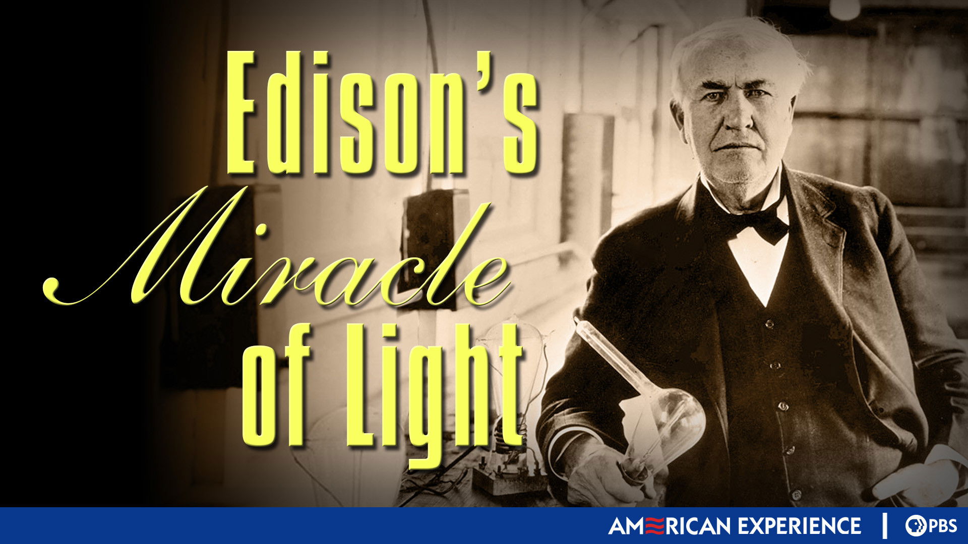 Edison's Miracle of Light