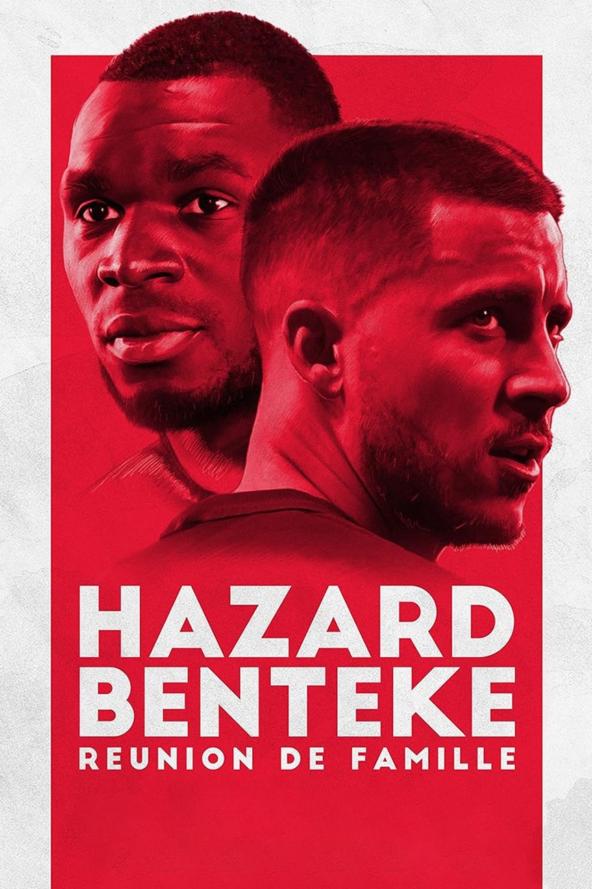 Poster de Hazard Benteke, réunion de famille