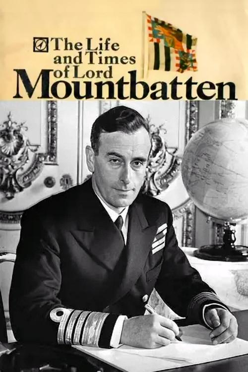 Poster de The Life and Times of Lord Mountbatten