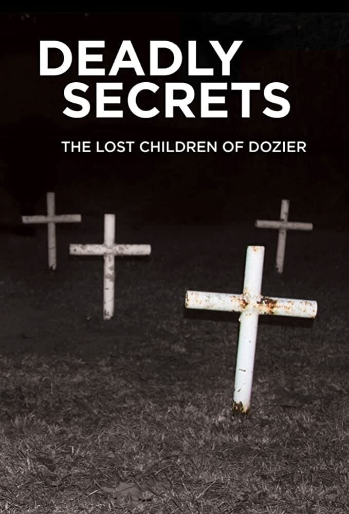 Poster de Deadly Secrets: The Lost Children of Dozier