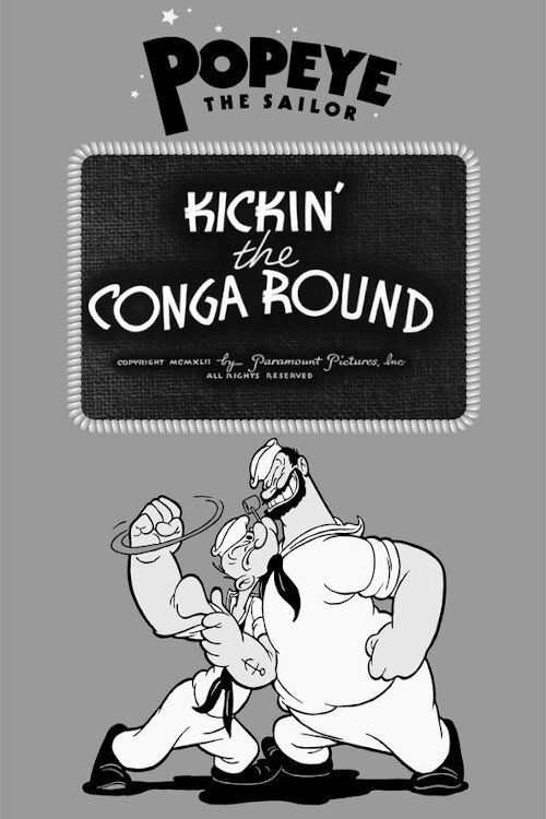 Poster de Kickin' the Conga Round