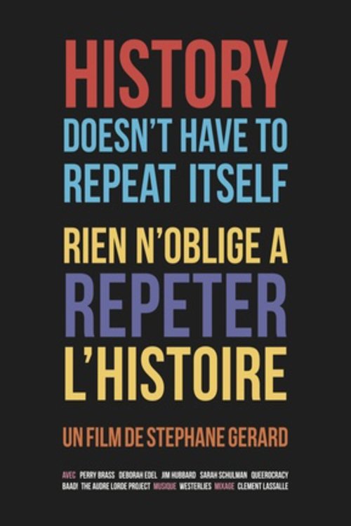 Poster de History Doesn't Have to Repeat Itself