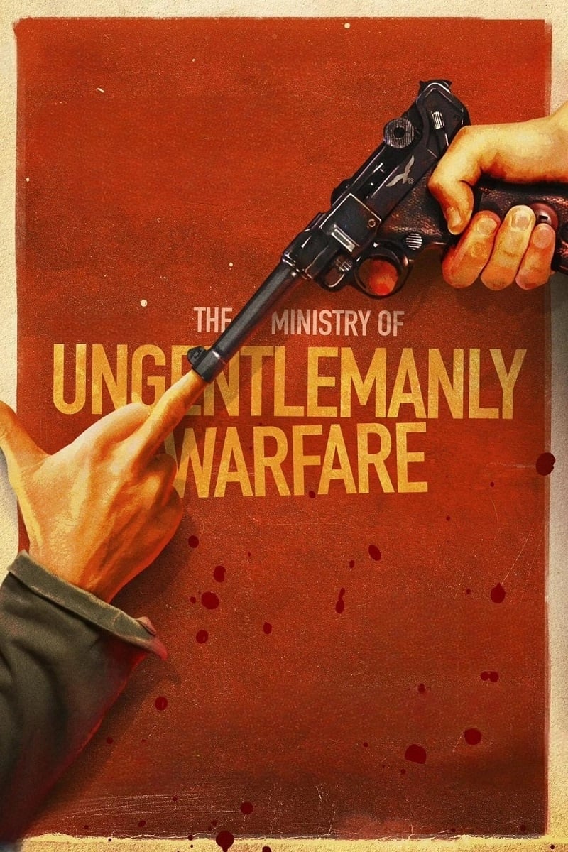 The Ministry of Ungentlemanly Warfare poster