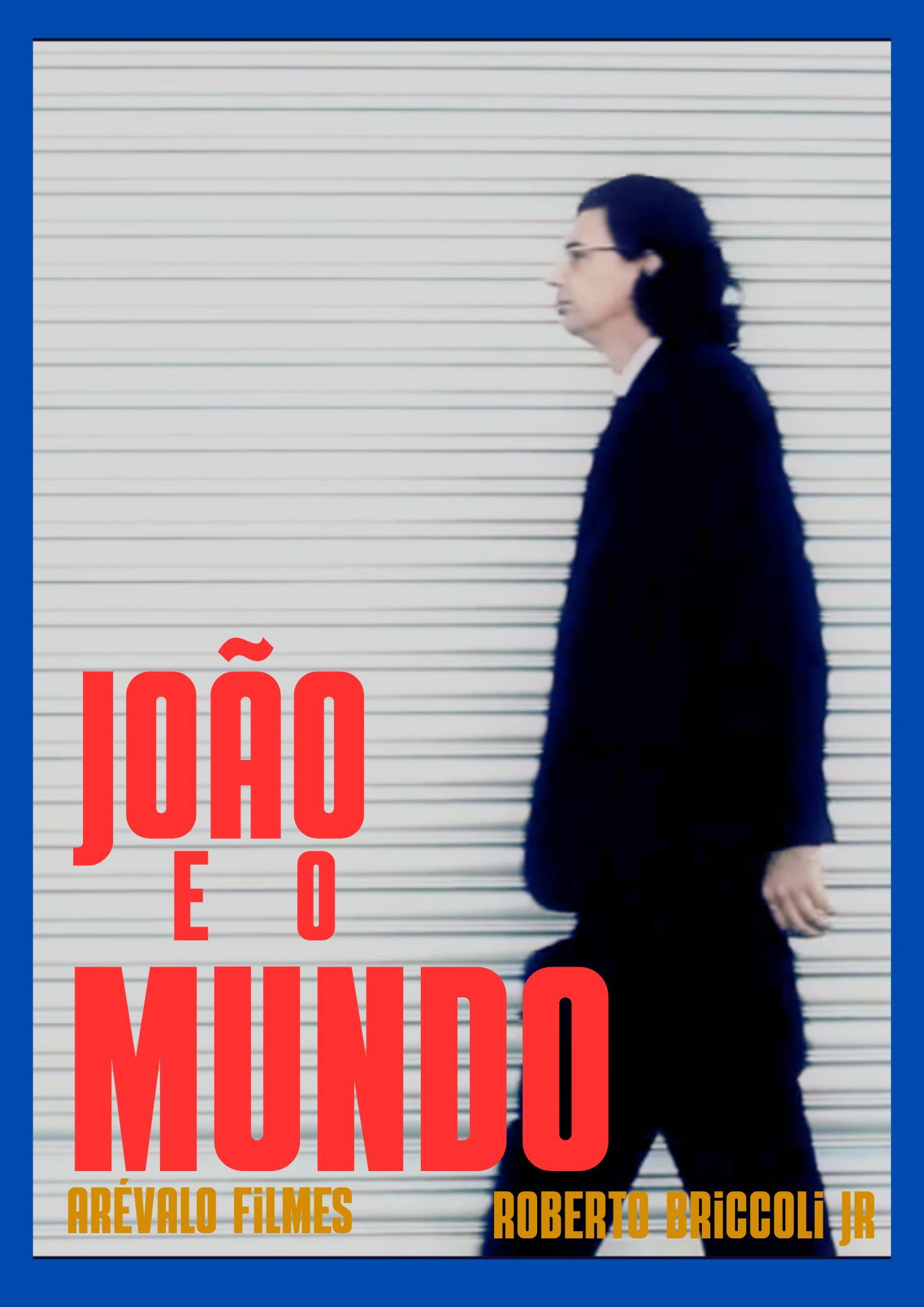 João e o Mundo