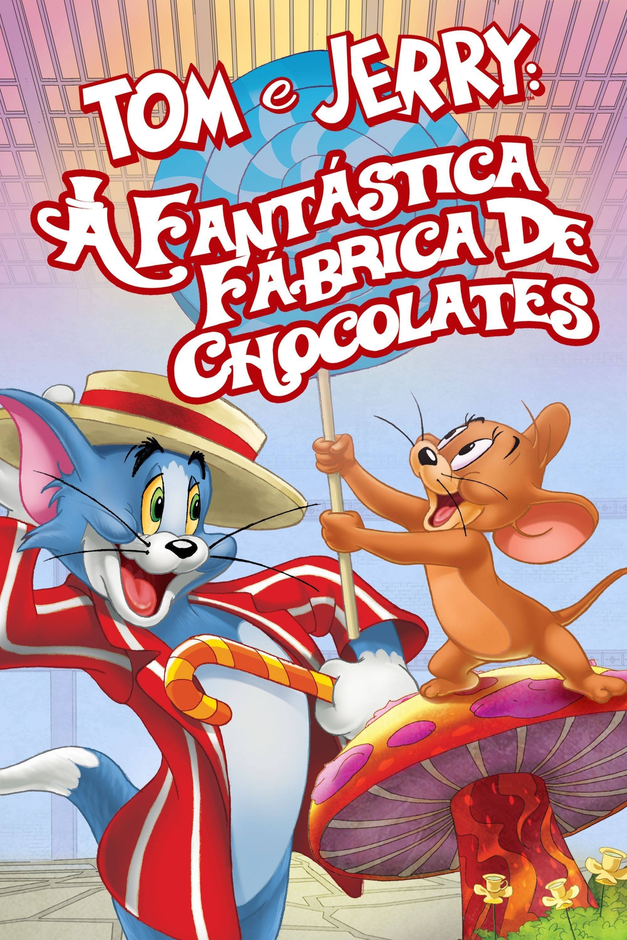 Poster de Tom & Jerry: A Fantástica Fábrica de Chocolates