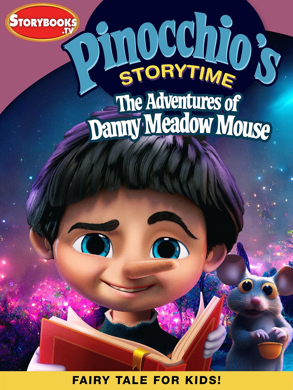 Poster de Pinocchio’s Storytime: The Adventures of Danny Meadow Mouse