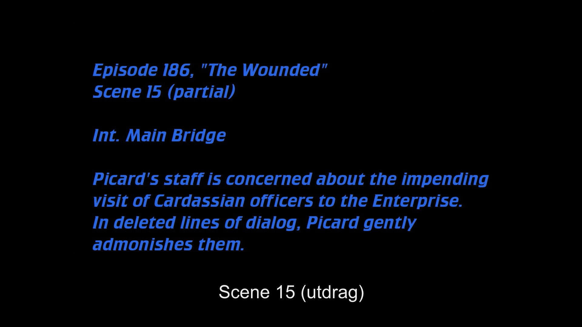 Deleted Scenes: S04E12 – The Wounded