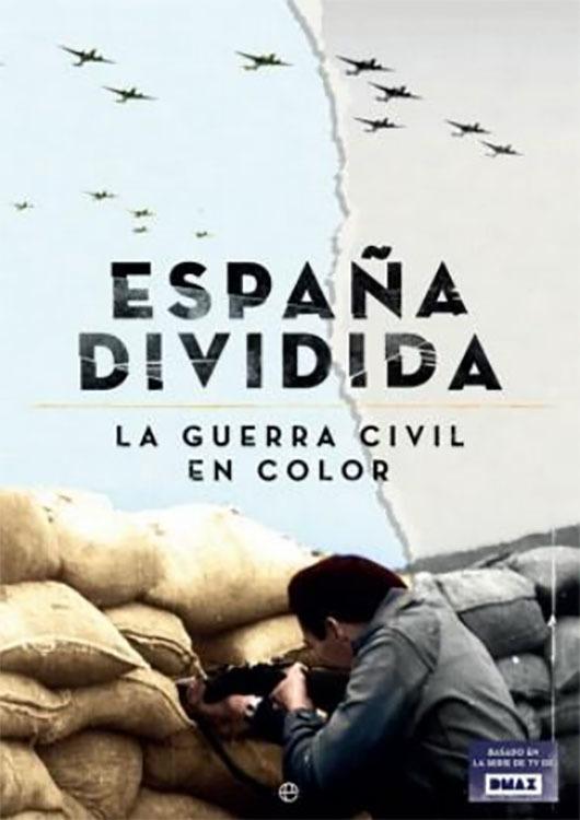 Poster for España dividida: La Guerra Civil en color