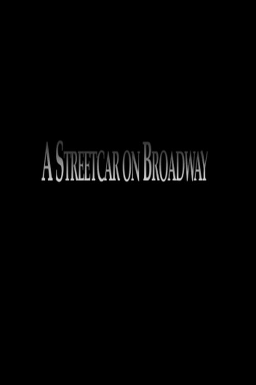 A Streetcar on Broadway Poster