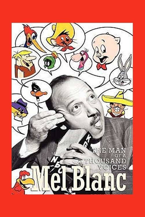 Poster de Mel Blanc: The Man of a Thousand Voices