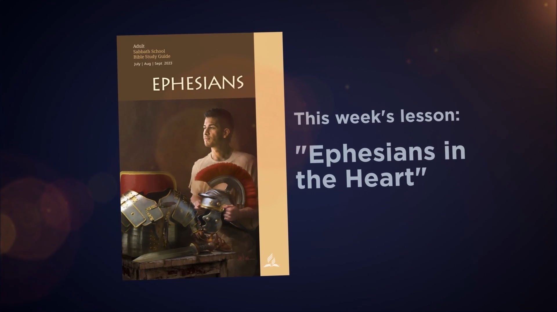 Lesson: 14 - Ephesians in the Heart