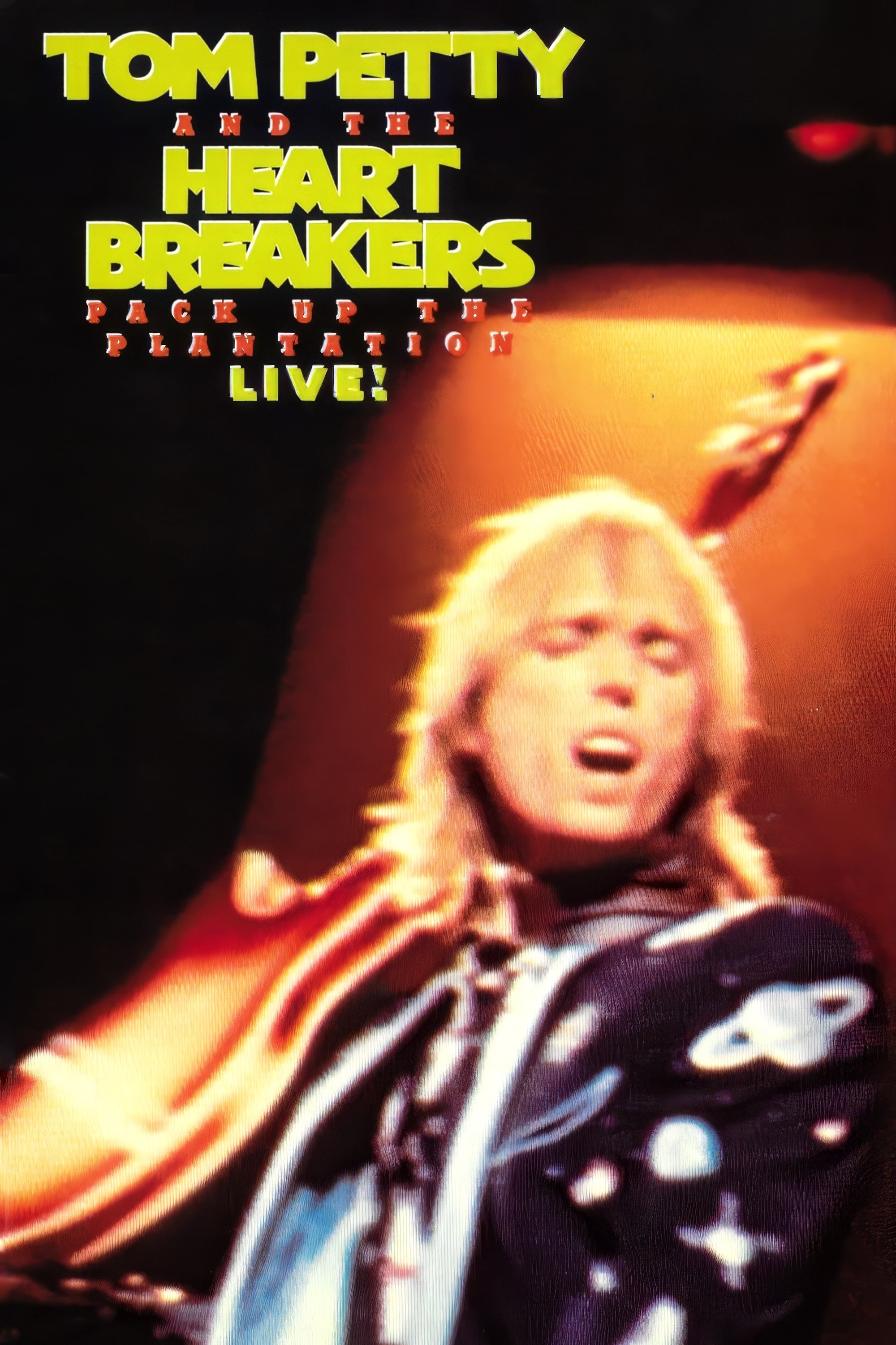 Poster de Tom Petty and the Heartbreakers: Pack Up the Plantation - Live!