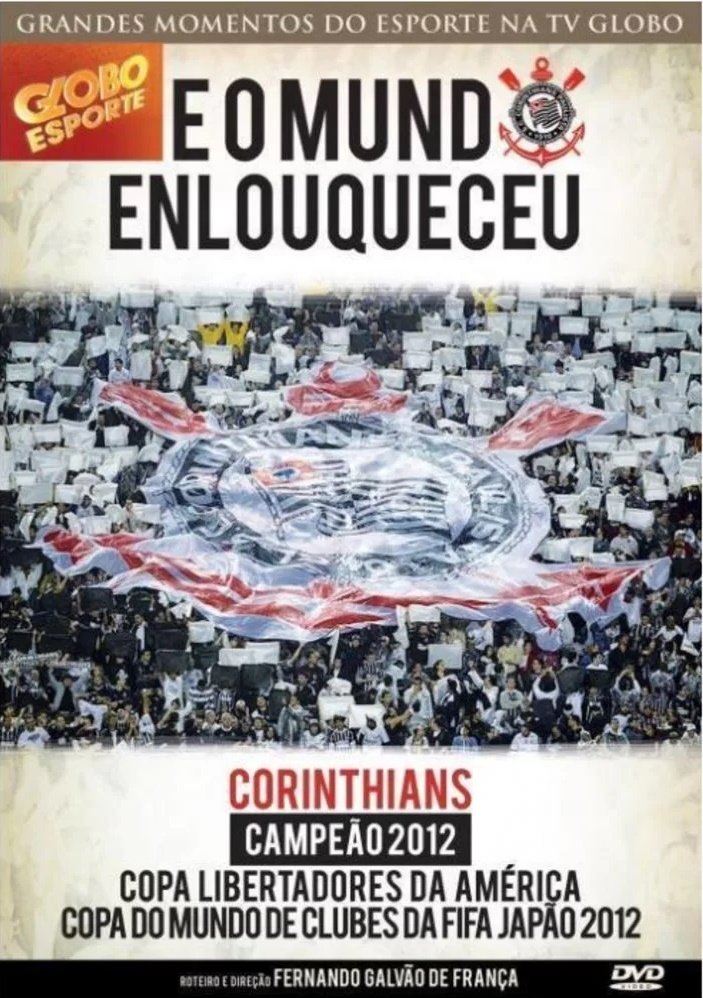 Poster de Corinthians: E o Mundo Enlouqueceu