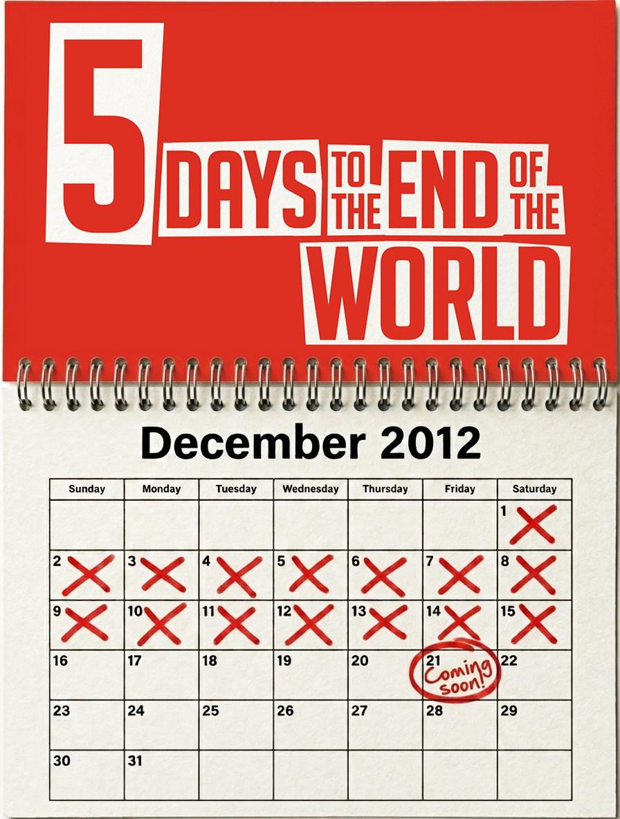 5 Days to The End of The World