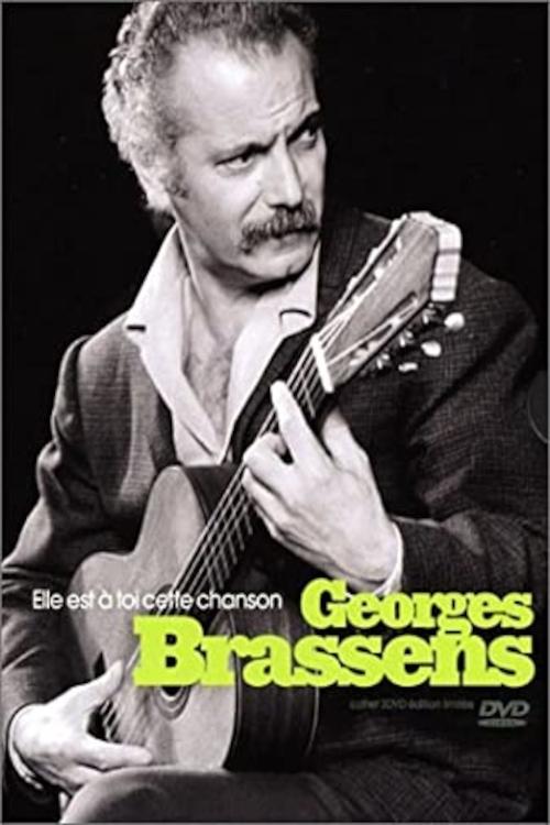 Poster de Georges Brassens - Elle est à toi cette chanson 1954 à 1979