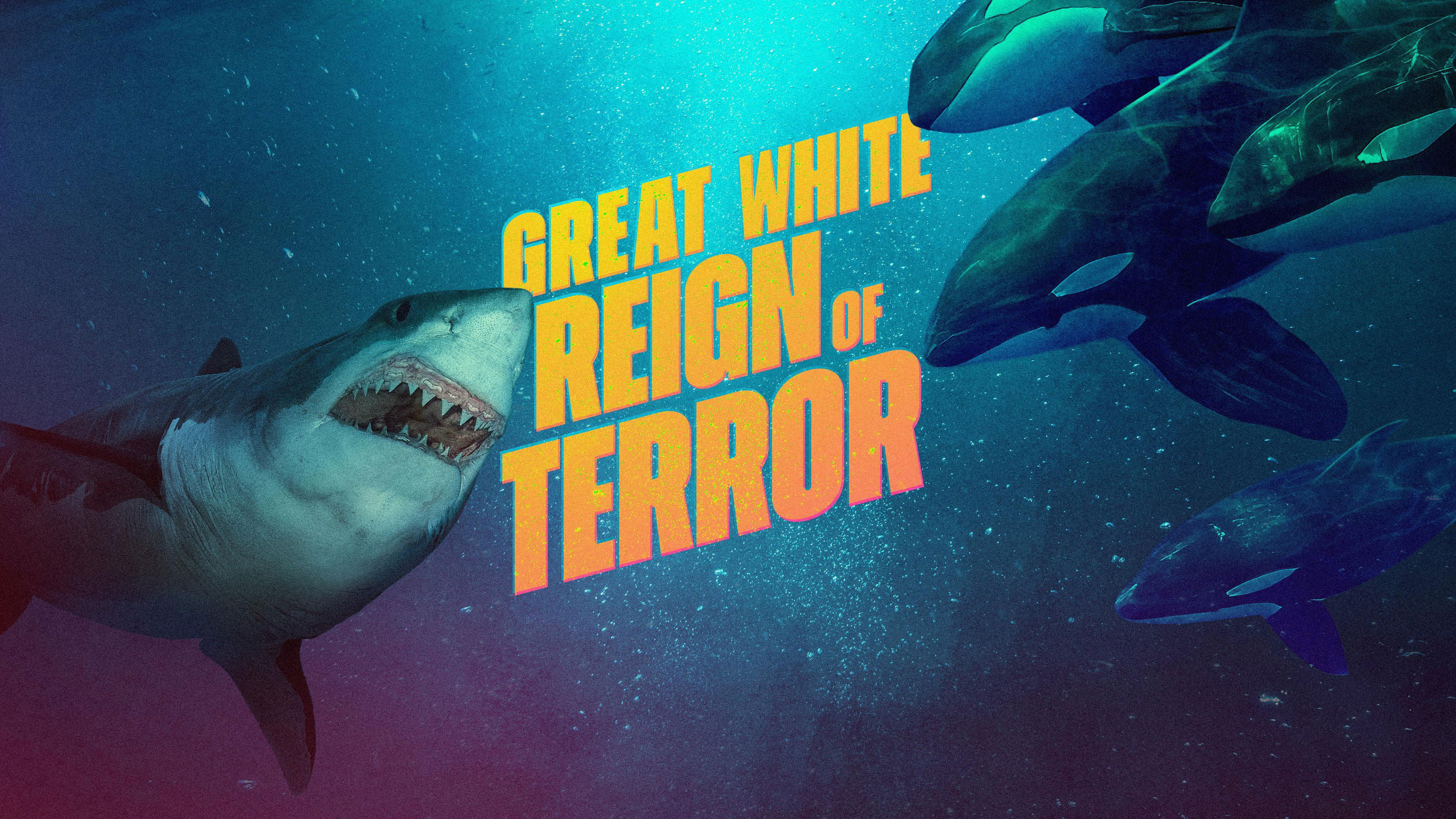 Great White Reign of Terror