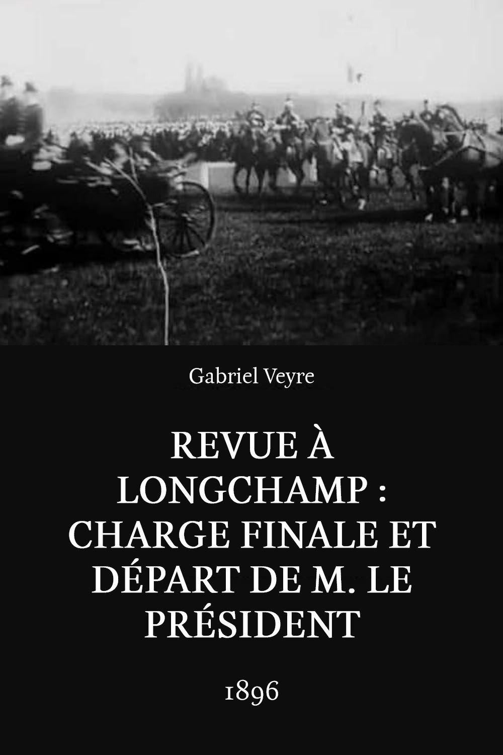 Poster de Revue à Longchamp: charge finale et départ de M. le Président