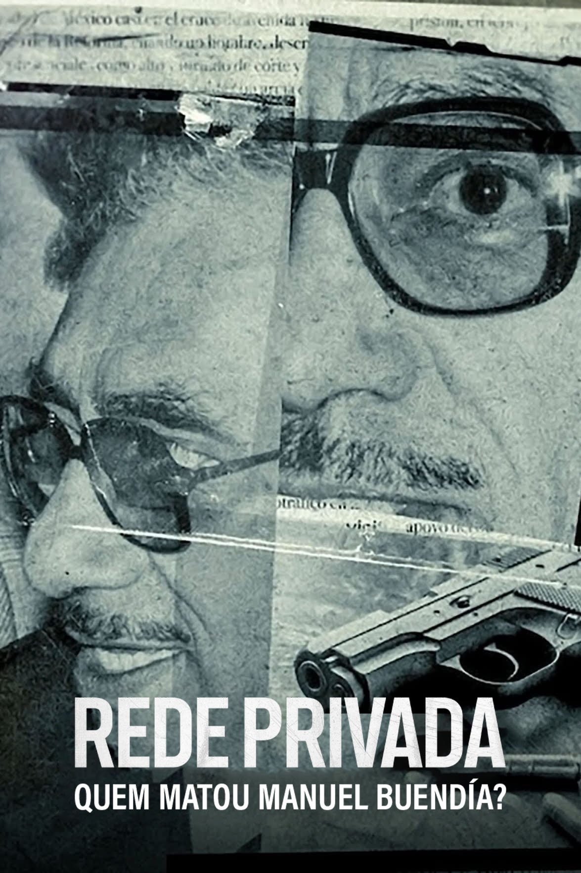 Poster de Rede Privada: Quem Matou Manuel Buendía?