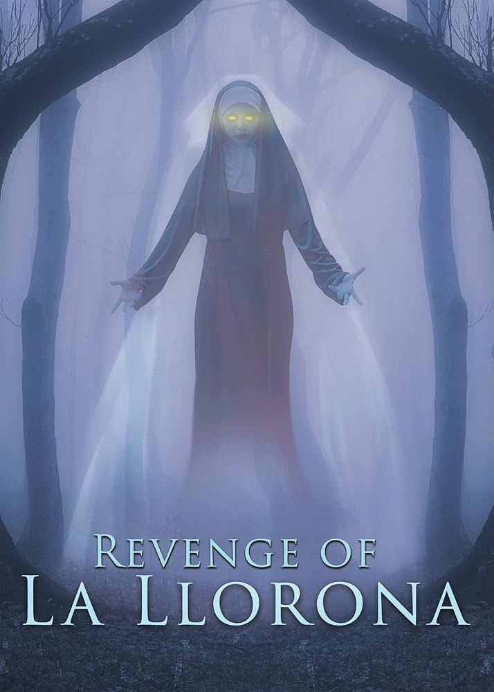 The Revenge of La Llorona