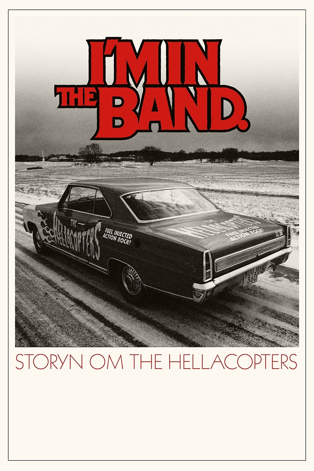 Poster de I'm in the Band – storyn om The Hellacopters