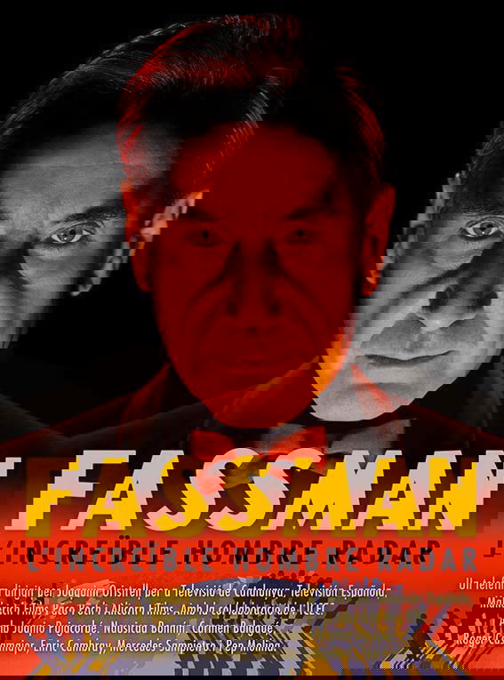 Fassman, l’increïble home radar