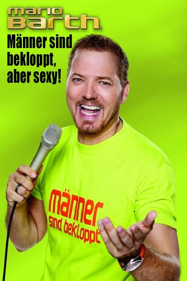Poster de Mario Barth - Männer sind bekloppt, aber sexy