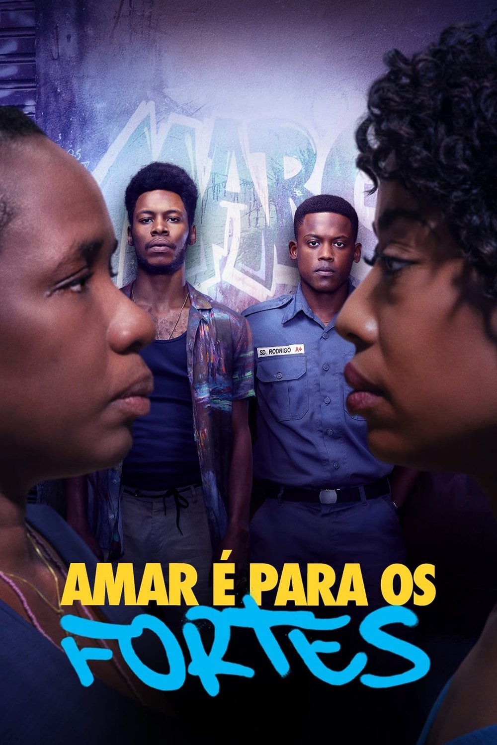 Poster de Amar é Para os Fortes