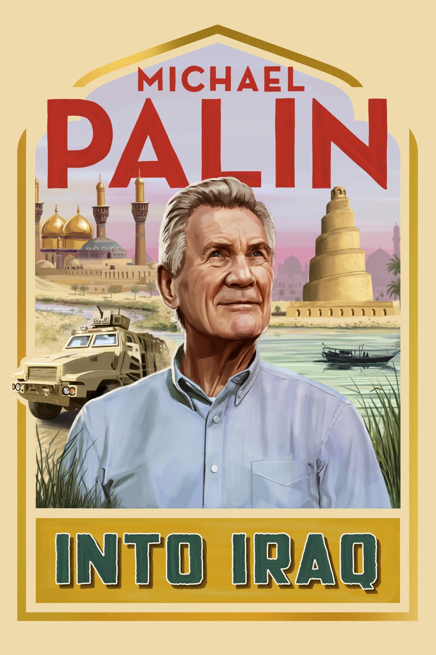 Poster de Michael Palin: Into Iraq
