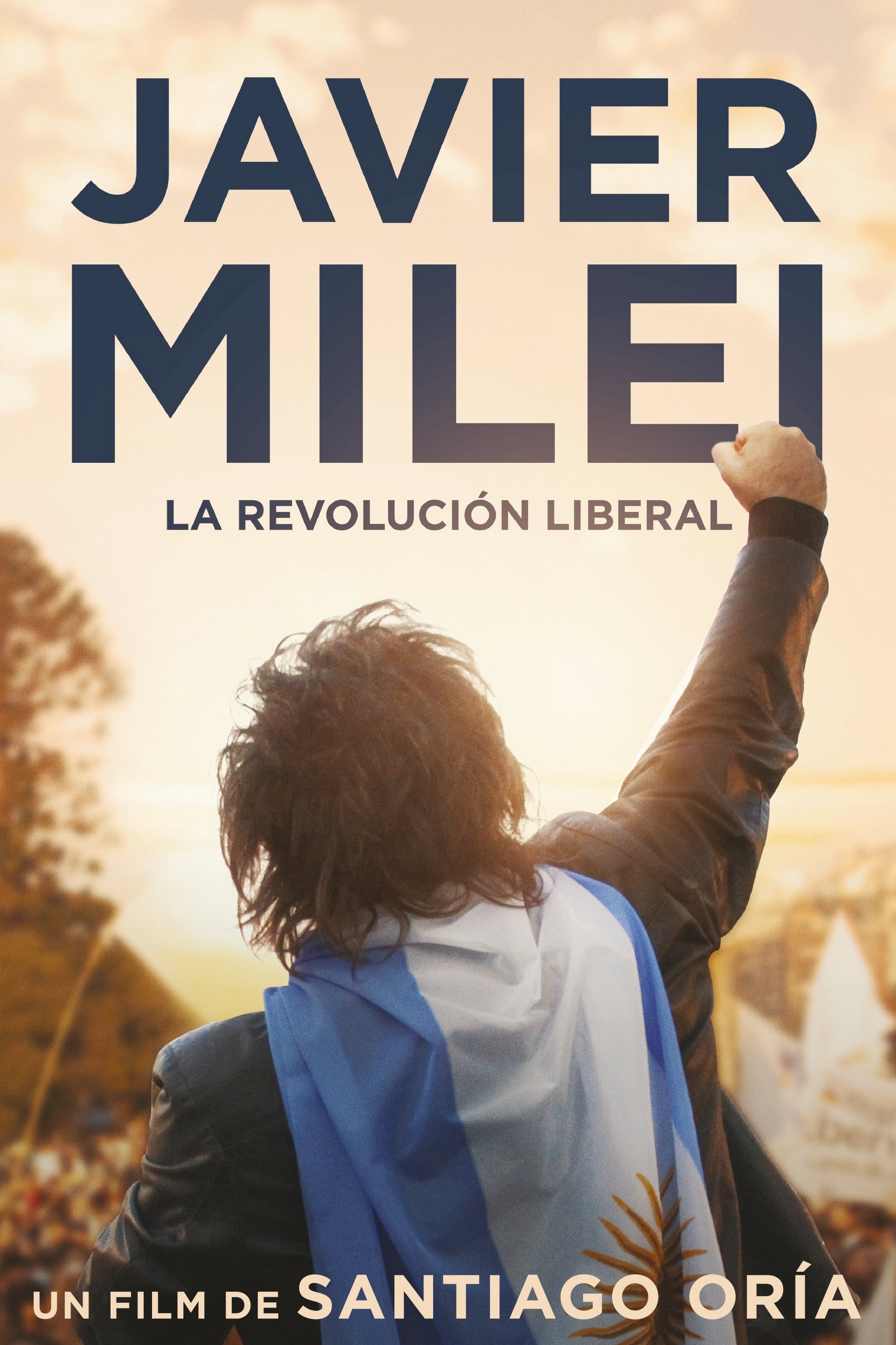 Poster de Javier Milei: la revolución liberal
