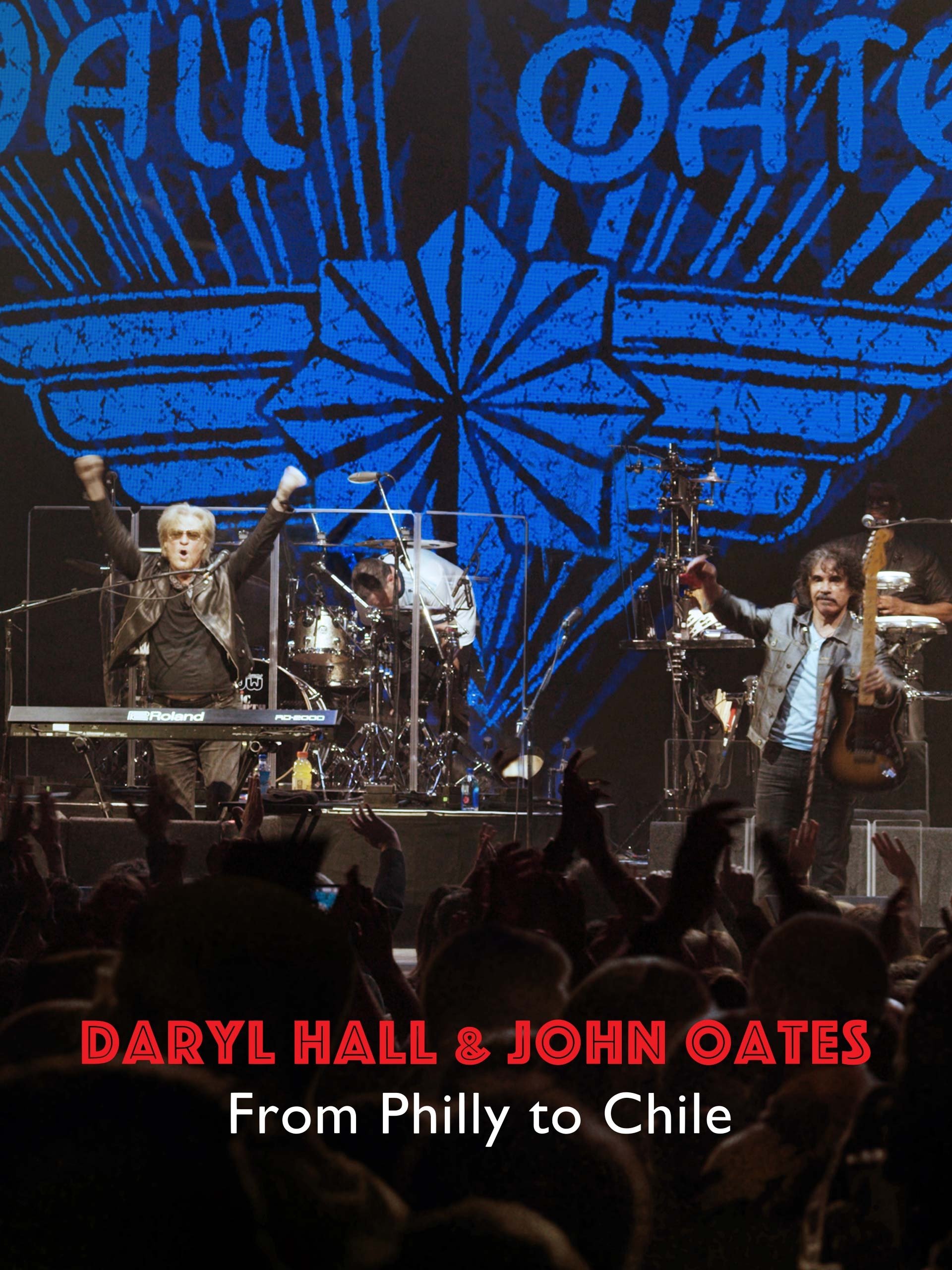 Poster de Daryl Hall & John Oates: From Philly to Chile