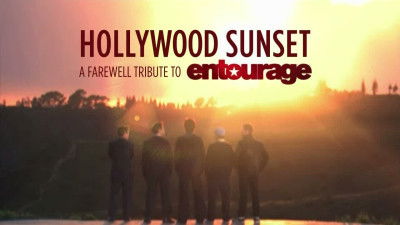Hollywood Sunset A Farewell Tribute to Entourage