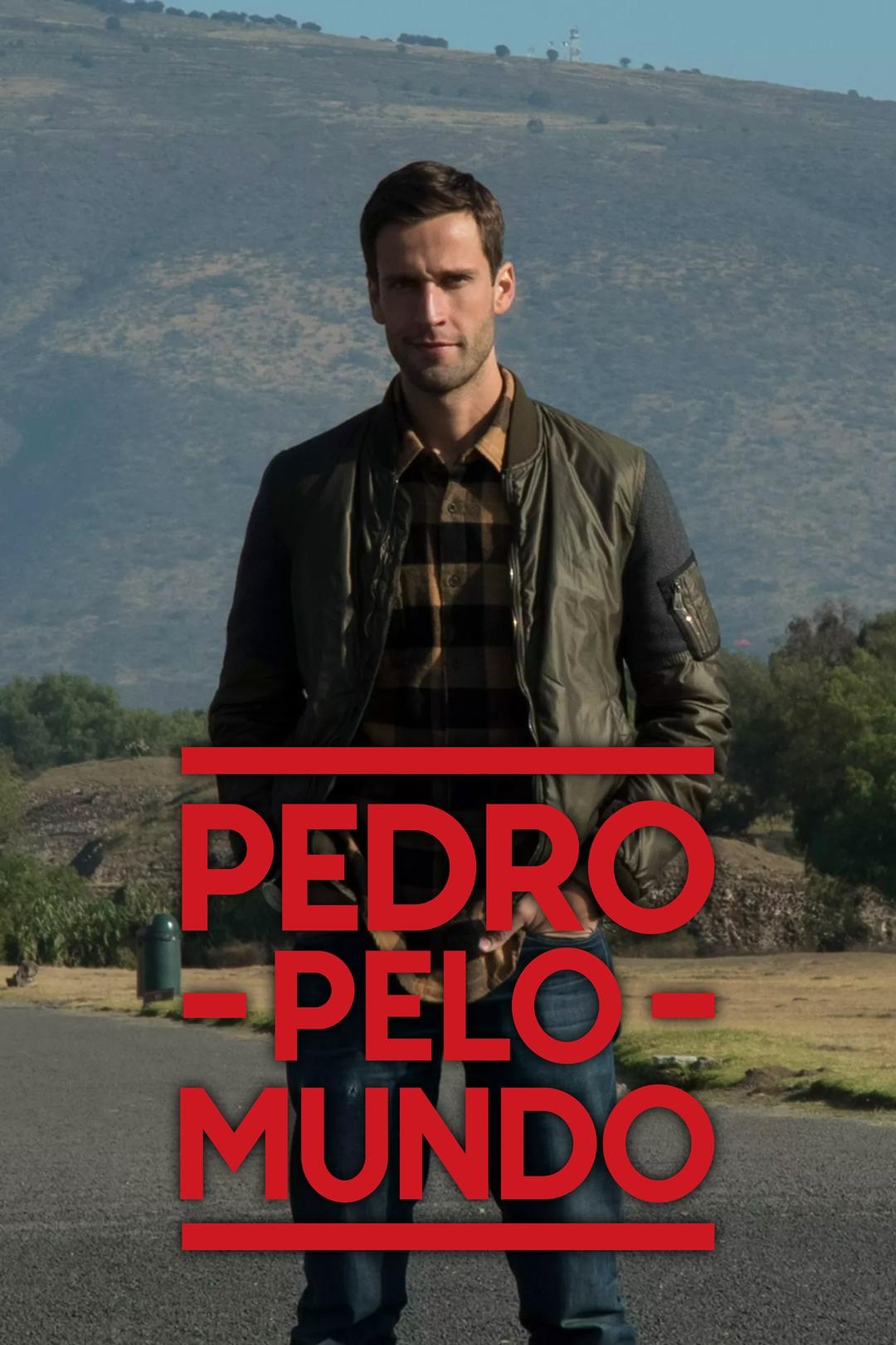 Poster de Pedro Pelo Mundo